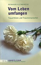 Vom Leben umfangen